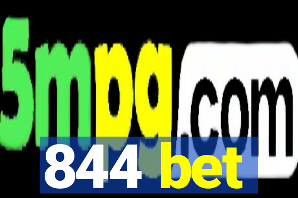 844 bet